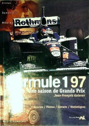 Livrenpoche : Formule 1 97. Une saison de grands prix - Jean-François Galeron - Livre