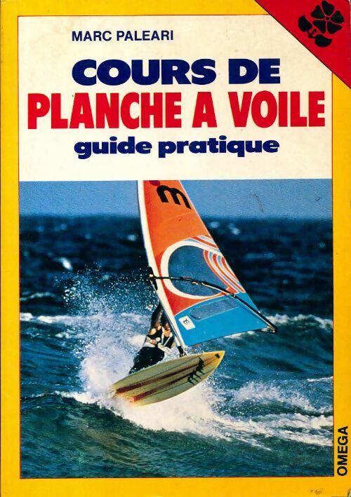 Cours de planche à voile - Marc Paleari - Livre