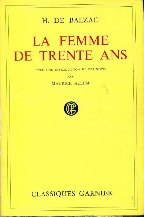 Livrenpoche : La femme de trente ans - Honoré De Balzac - Livre