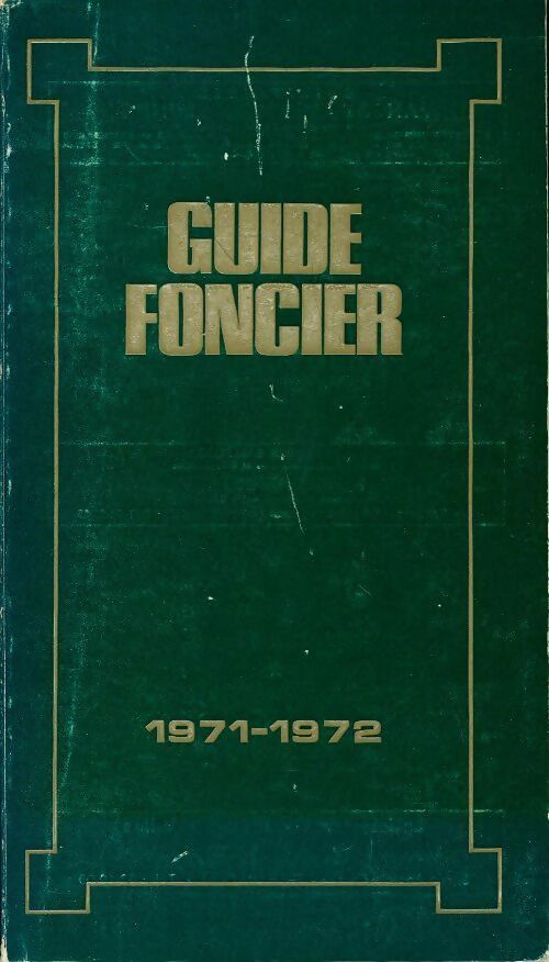 Livrenpoche : Guide foncier 1971-1972 - Inconnu - Livre