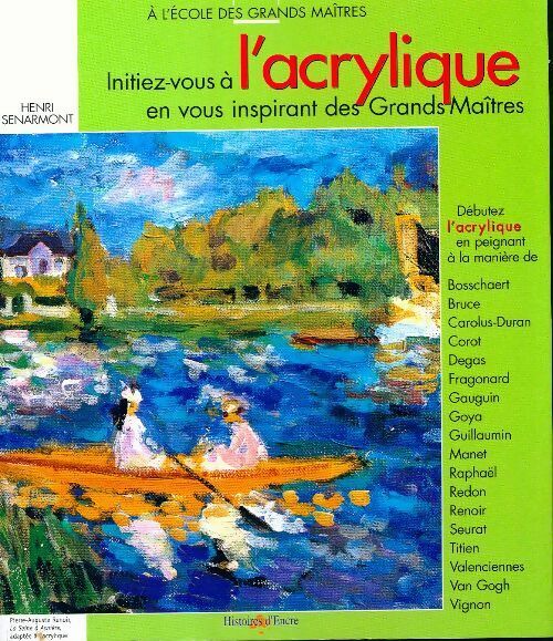 Livrenpoche : Initiez-vous à l'acrylique - Henri Senarmont - Livre