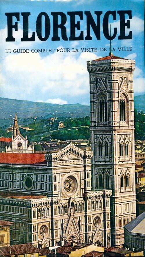 Livrenpoche : Florence. Le guide complet pour la visite de la ville - Edoardo Costadura - Livre