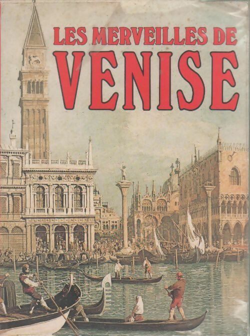 Livrenpoche : Les merveilles de Venise - Claudio Pescio - Livre