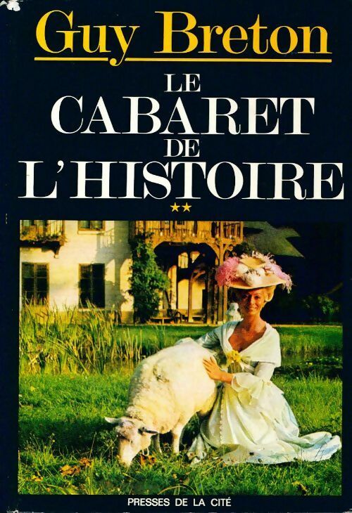 Livrenpoche : Le cabaret de l'histoire Tome II - Guy Breton - Livre