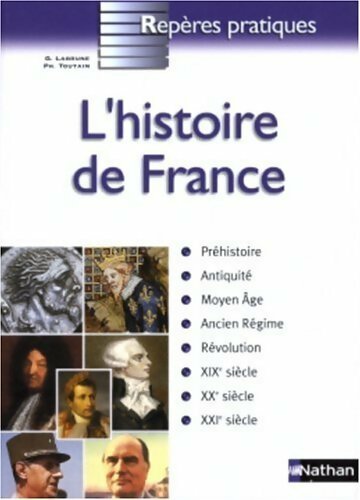 L'histoire de France - Gérard Labrune -  Repères pratiques - Livre