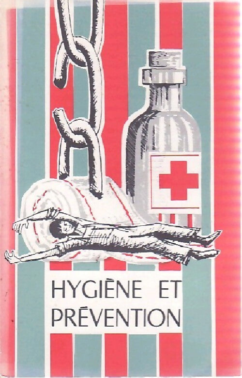 Livrenpoche : Hygiène et prévention - Bernard Lescot - Livre