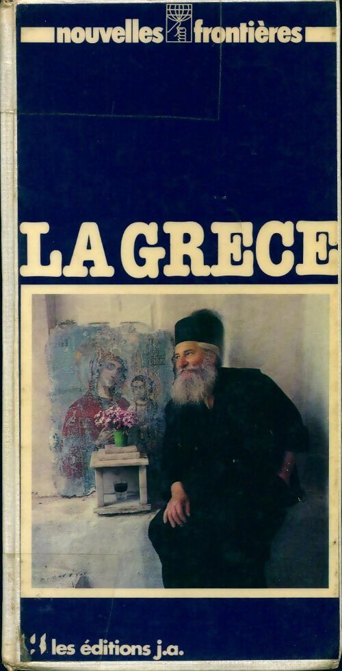 La Grèce - Anne Rochegude -  Nouvelles frontières - Livre
