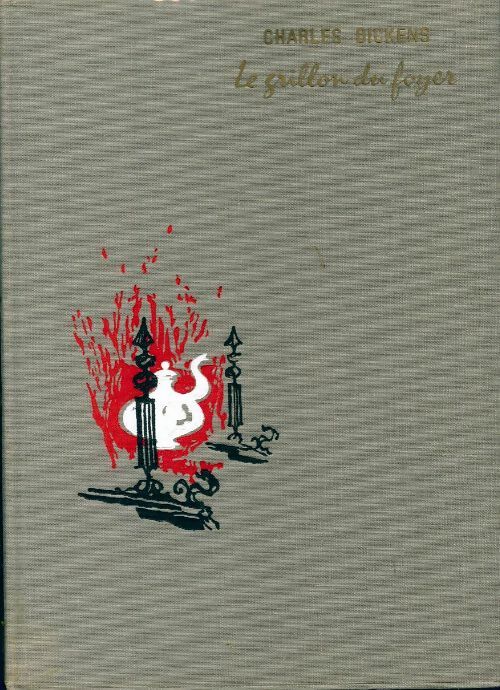 Livrenpoche : Le grillon du foyer - Charles Dickens - Livre