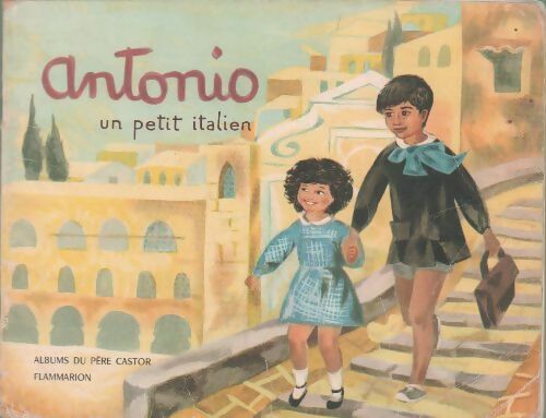 Livrenpoche : Antonio un petit italien - Bénédicte De La Ronciere - Livre