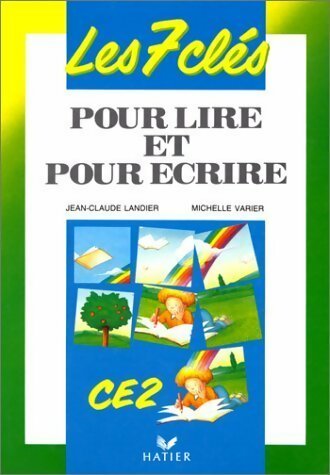 Pour lire et et pour écrire le francais CE2 - Collectif -  Les 7 clés - Livre