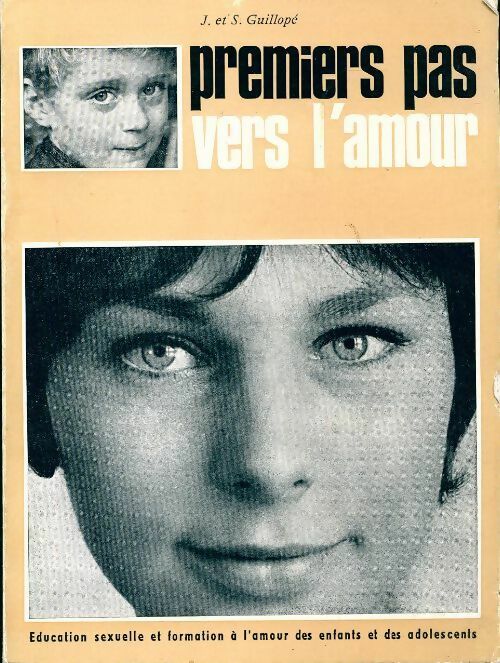 Livrenpoche : Premiers pas vers l'amour - S. Guillopé - Livre
