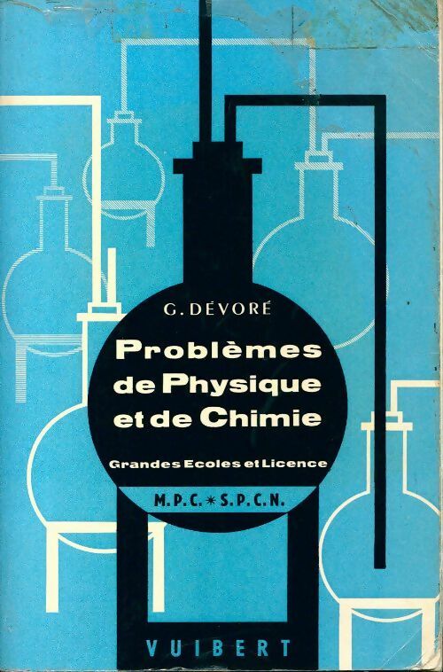 Livrenpoche : Problèmes de physique et de chimie - G. Dévoré - Livre