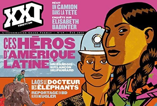 Livrenpoche : XXI n°19 : Ces héros d'Amérique Latine - Collectif - Livre