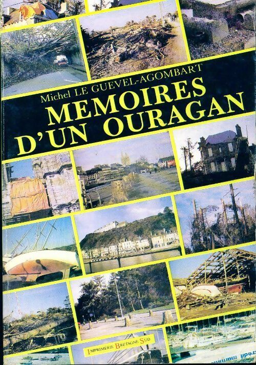 Livrenpoche : Mémoires d'un ouragan - Michel Le Guevel-Agombart - Livre