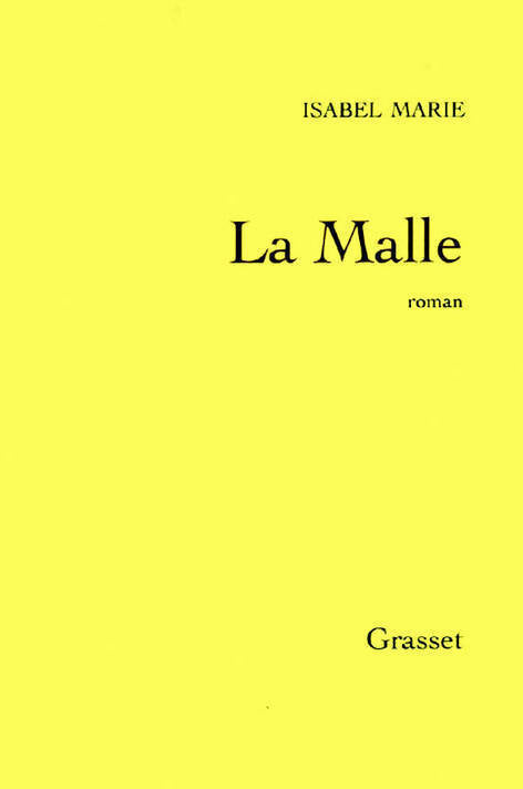 Livrenpoche : La malle - Isabelle Marie - Livre
