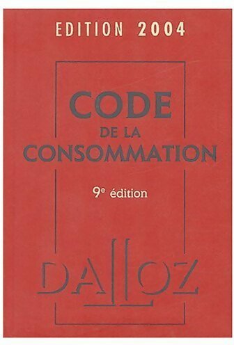 Code de la consommation 2004 - Collectif -  Codes - Livre