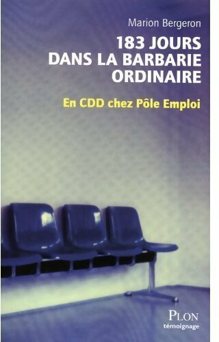 Livrenpoche : 183 jours dans la barbarie ordinaire - Marion Bergeron - Livre