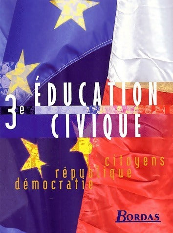 Livrenpoche : Education civique 3e - Jacqueline Gelly - Livre