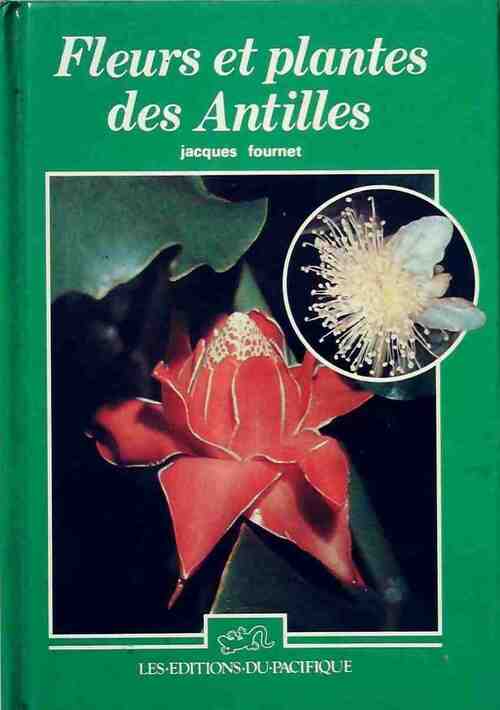 Livrenpoche : Fleurs et plantes des Antilles - Jacques Fornet - Livre
