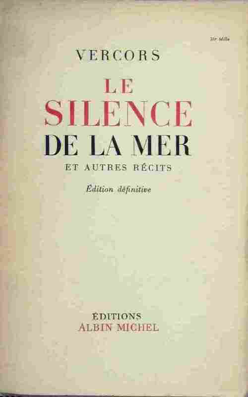 Le silence de la mer et autres récits - Vercors - Livre