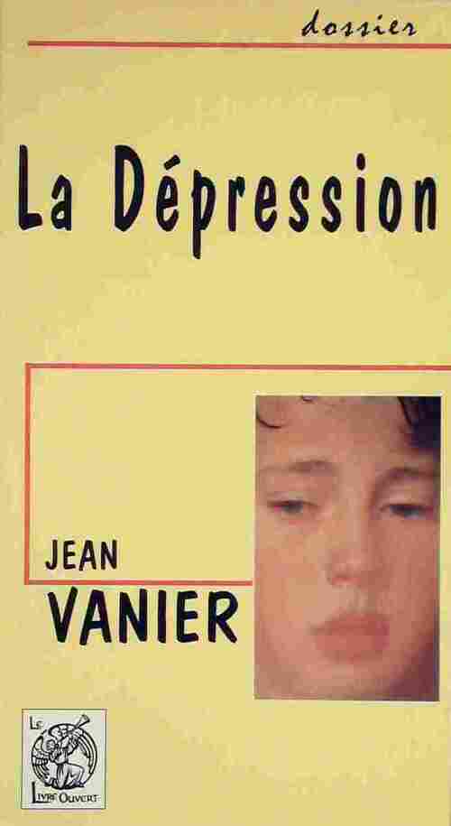 Livrenpoche : La dépression - Jean Vanier - Livre