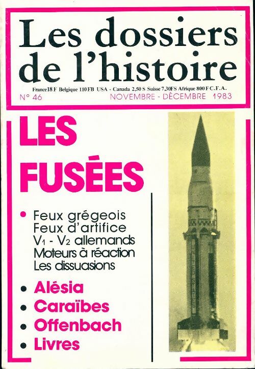 Livrenpoche : Les dossiers de l'histoire n°46 : Les fusées - Collectif - Livre