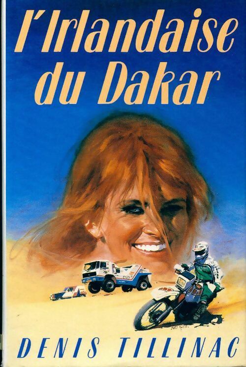 L'irlandaise du Dakar - Denis Tillinac -  France Loisirs GF - Livre