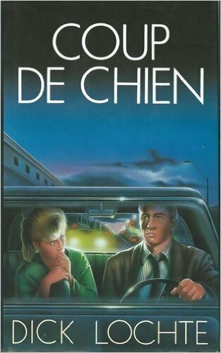 Livrenpoche : Coup de chien - Dick Lochte - Livre