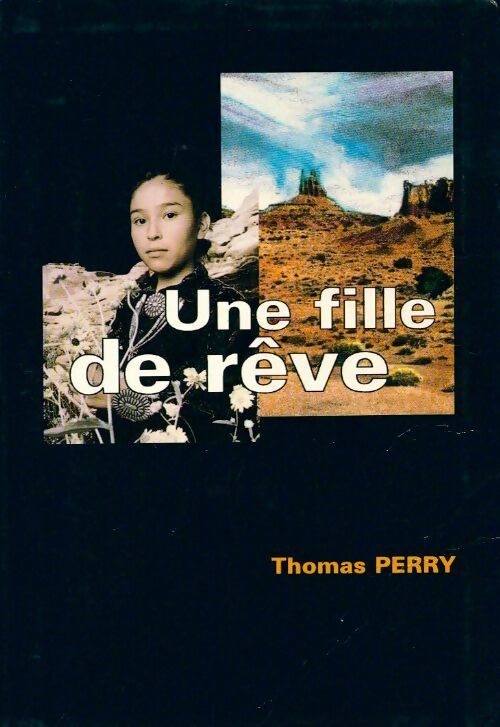 Livrenpoche : Une fille de rêve - Thomas Perry - Livre