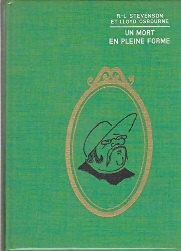 Livrenpoche : Un mort en pleine forme - Robert Louis Stevenson, Lloyd Osbourne - Livre