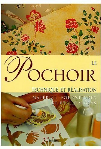Livrenpoche : Le pochoir. Technique et réalisation - Giuliana Alio - Livre