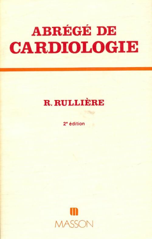 Livrenpoche : Abrégé de cardiologie - Roger Rullière - Livre