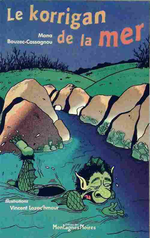 Livrenpoche : Le korrigan de la mer - Mona Bouzec-Cassagnou - Livre