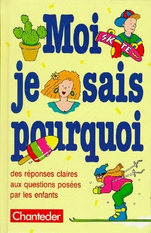 Livrenpoche : Moi, je sais pourquoi! - Berthe Huysentruyt - Livre
