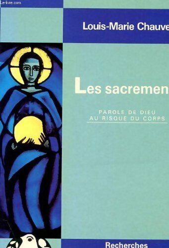 Livrenpoche : Les sacrement parole de Dieu au risque du corps - Louis-Marie Chauvet - Livre