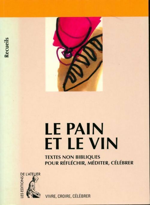 Livrenpoche : Le pain et le vin - Patricia Maire - Livre