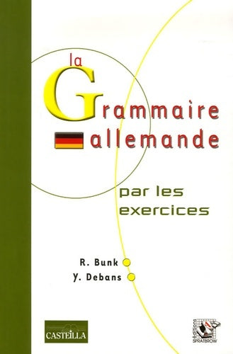 Livrenpoche : La grammaire allemande par les exercices - Rosemarie Bunk, Y. Debans - Livre
