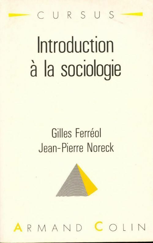 Livrenpoche : Introduction à la sociologie - Gilles Ferréol - Livre