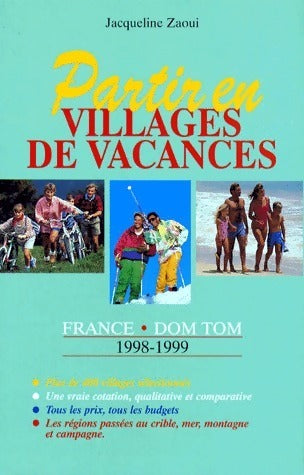Livrenpoche : Partir en villages de vacances 1998-1999 - Jacqueline Zaoui - Livre