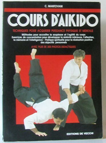 Livrenpoche : Cours d'Aikido - C. Mantovani - Livre