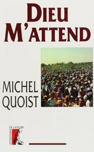 Livrenpoche : Dieu m'attend - Michel Quoist - Livre