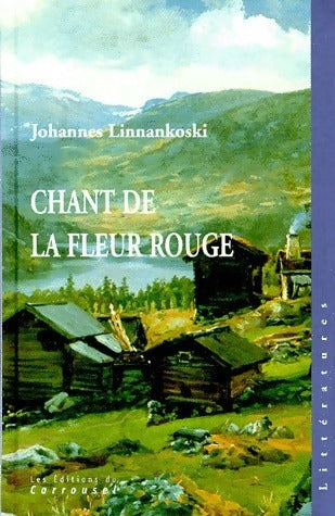 Livrenpoche : Chant de la fleur rouge - Johannes Linnankoski - Livre