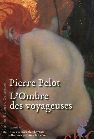 Livrenpoche : L'ombre des voyageuses - Pierre Pelot - Livre