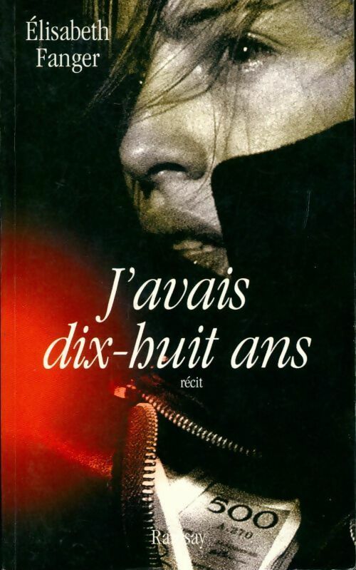 Livrenpoche : J'avais dix huit ans - Elisabeth Fanger - Livre