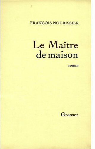Livrenpoche : Le maître de maison / Le gardien des ruines - François Nourissier - Livre