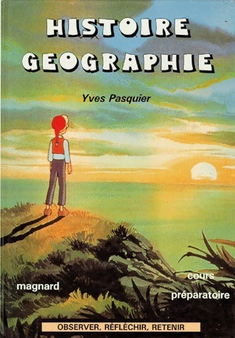 Livrenpoche : Histoire-Géographie. Livre de l'élève CP - Yves Pasquier - Livre