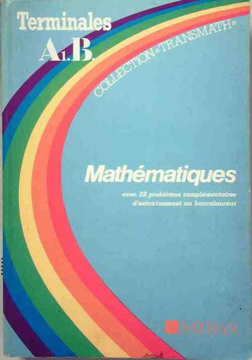 Livrenpoche : Mathématiques Terminales A1, B - Didier Burgaud - Livre