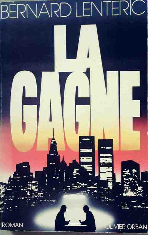 Livrenpoche : La gagne - Bernard Lenteric - Livre