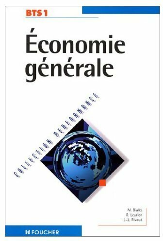 Economie générale BTS 1ère année - Michel Bialès -  Performance - Livre