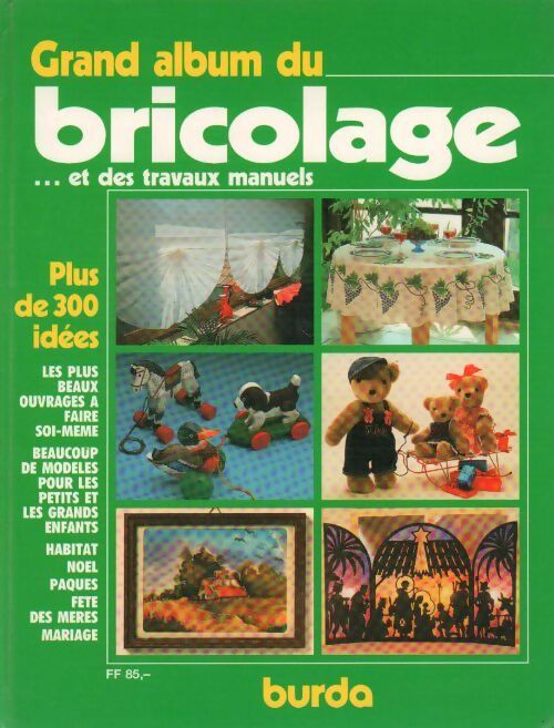 Livrenpoche : Album du bricolage et des travaux manuels - Collectif - Livre